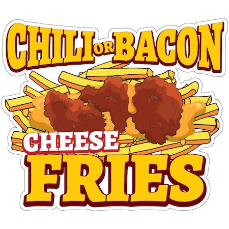 Chili Or Bacon Cheese Fries Decal Concession Stand Food Truck Sticker